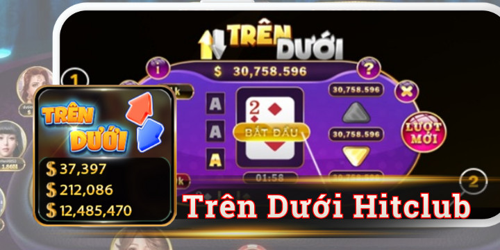 Tìm hiểu cách tham gia Trên Dưới Hitclub