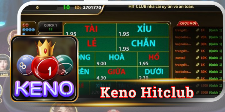 Tìm hiểu Keno Hitclub cho người mới
