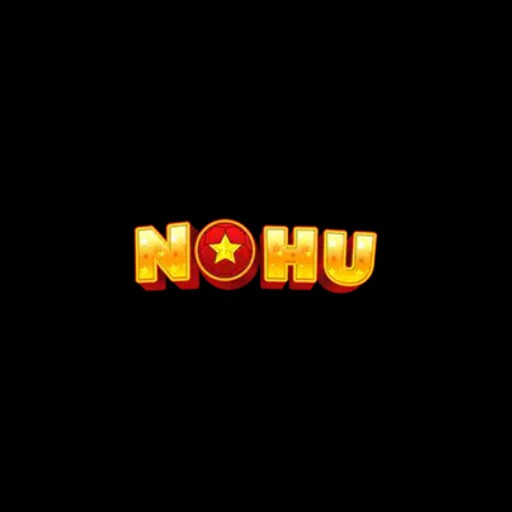 NOHU ️ ĐỈNH CAO NHÀ CÁI NỔ HŨ VIỆT NAM 【NOHU.DATE】
