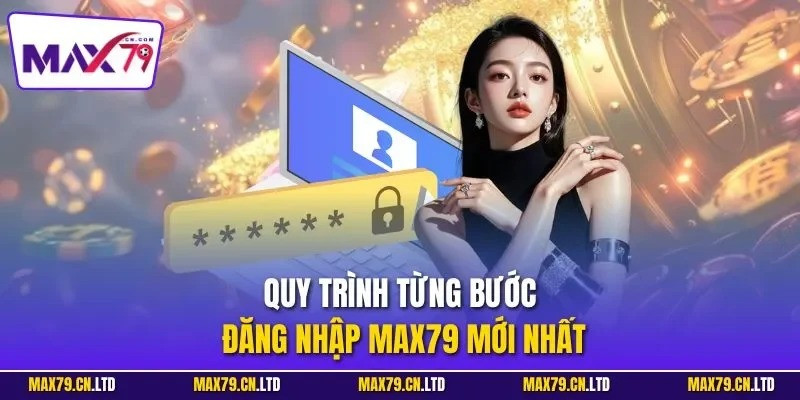 Những lưu ý quan trọng khi đăng ký max79 dành cho người mới