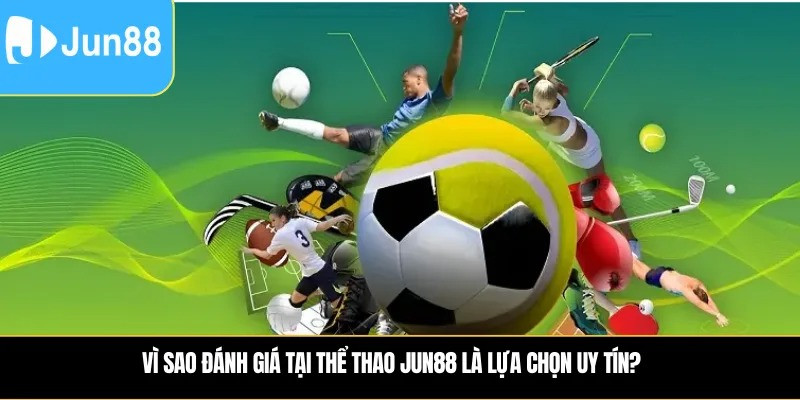 Kinh nghiệm tham gia Thể Thao Jun88 cho người mới