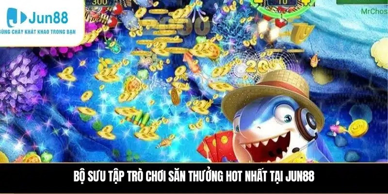 Chiến lược chơi Bắn cá JUN88 để thắng lớn