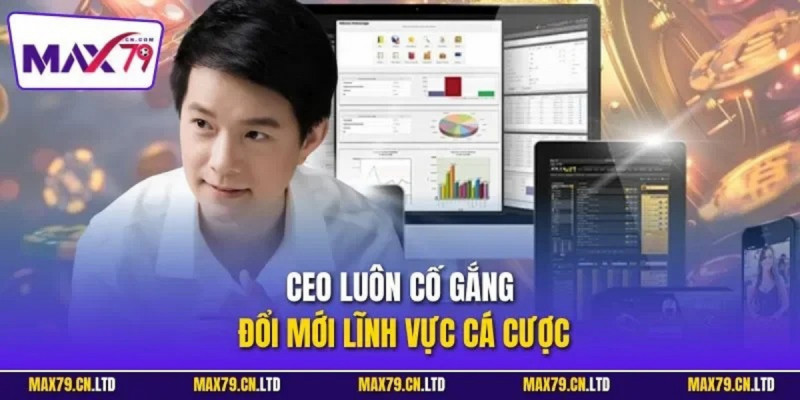 Phong cách lãnh đạo tạo khác biệt của CEO Lương Hoài Long max79