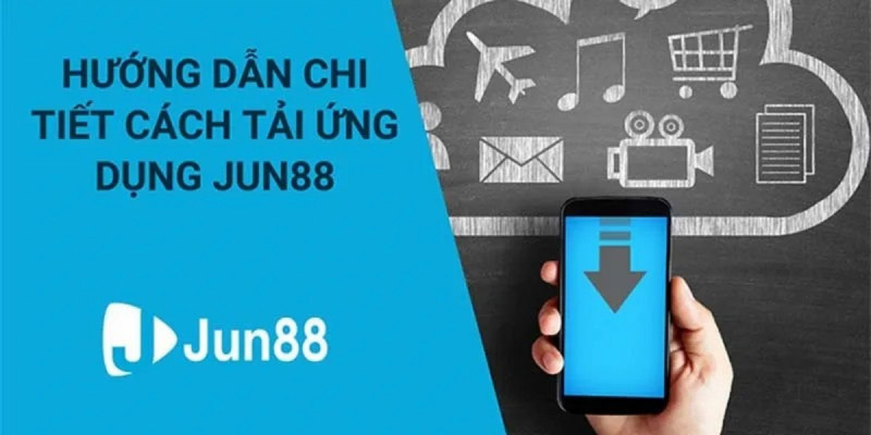 Những điều cần biết trước khi tải app Jun88 cho điện thoại của bạn