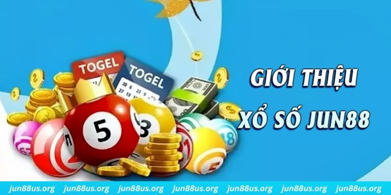 Lý do nhiều người lựa chọn Xổ Số Jun88 để giải trí