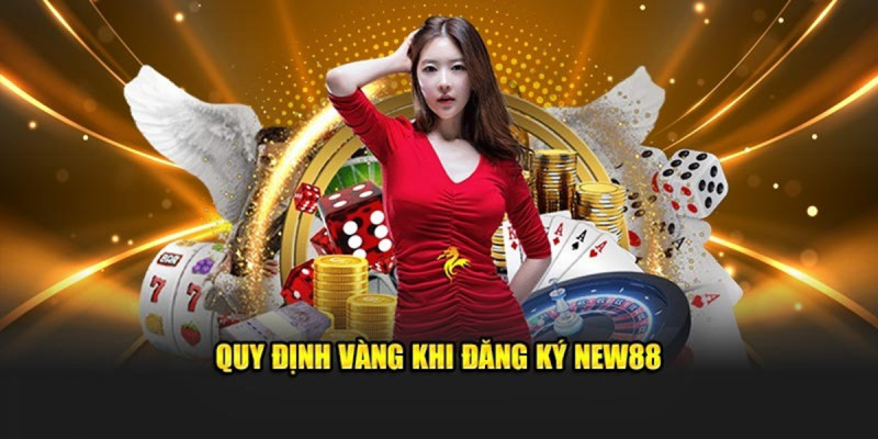 Những lưu ý quan trọng khi Đăng Ký New88 để tránh rủi ro