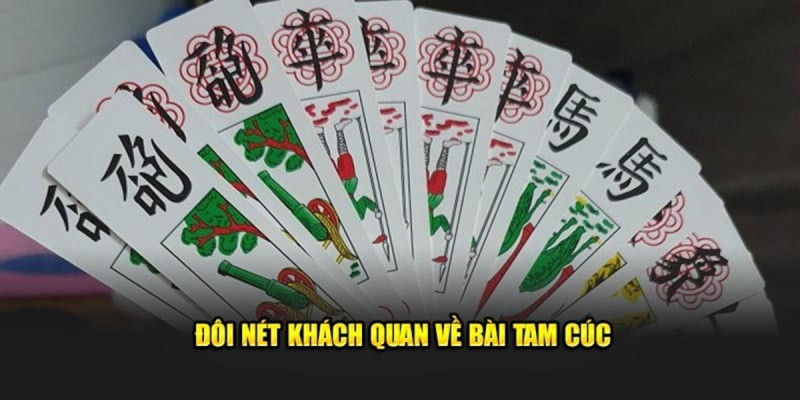 Cách chơi bài Tam Cúc và những kinh nghiệm giúp nâng cao chiến thắng