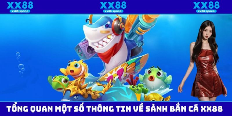 Lý Do Bắn Cá XX88 Được Nhiều Người Chơi Yêu Thích