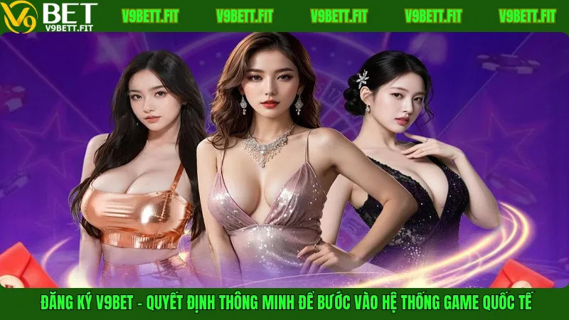 Những lưu ý quan trọng khi đăng ký V9Bet bạn cần biết