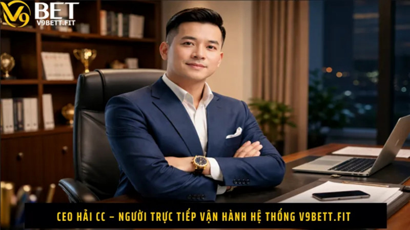 CEO Hải CC của V9Bet và vai trò trong ngành giải trí trực tuyến