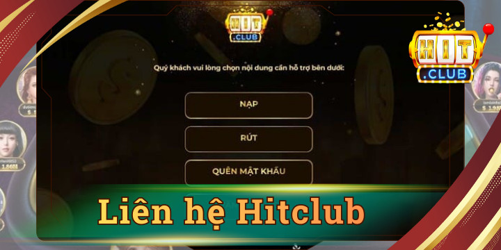 Hướng dẫn liên hệ Hitclub hiệu quả